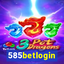 585betlogin