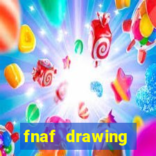 fnaf drawing cartoons 2