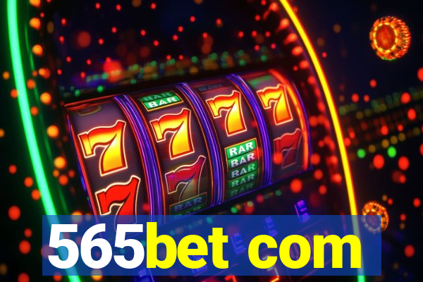 565bet com