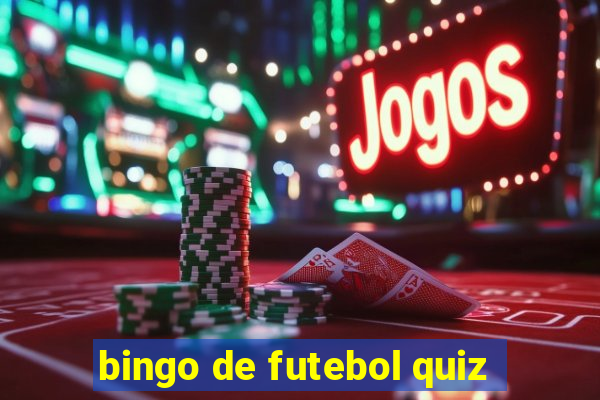 bingo de futebol quiz