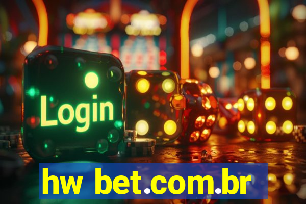 hw bet.com.br