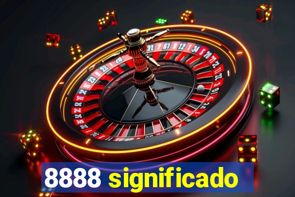 8888 significado