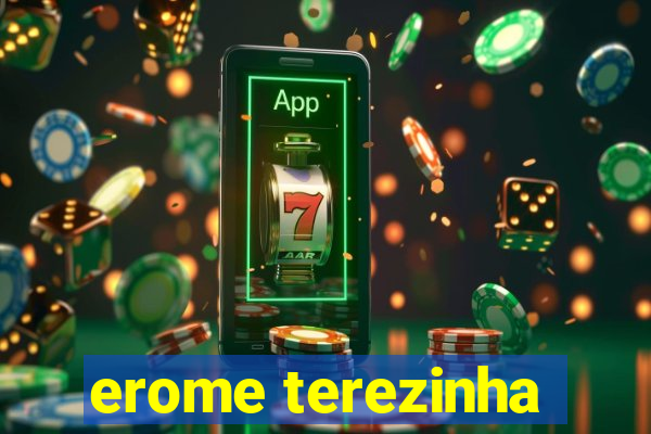 erome terezinha