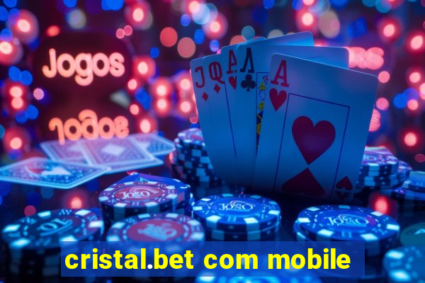 cristal.bet com mobile