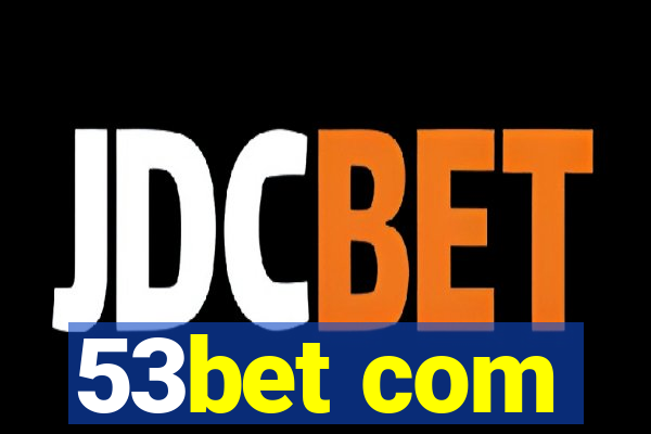 53bet com