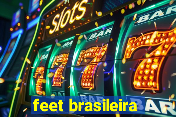 feet brasileira