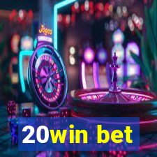 20win bet