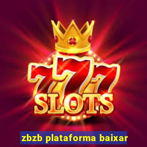 zbzb plataforma baixar