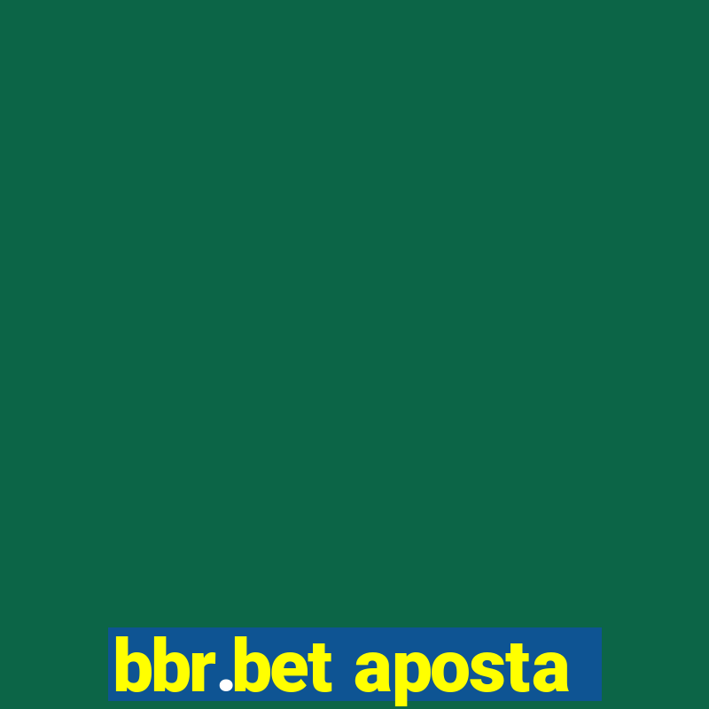 bbr.bet aposta