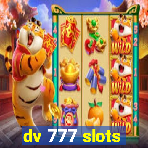 dv 777 slots