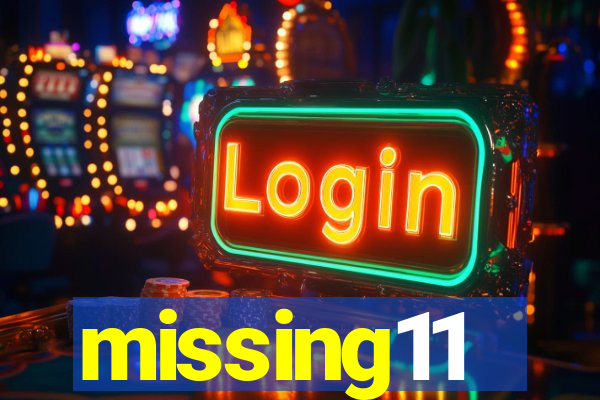 missing11