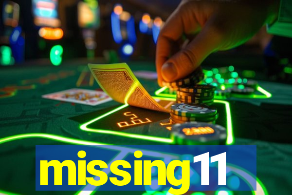 missing11