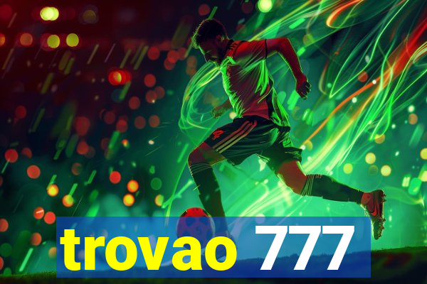 trovao 777