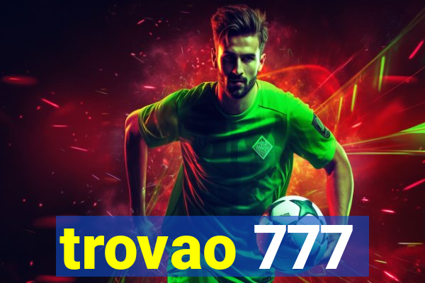 trovao 777