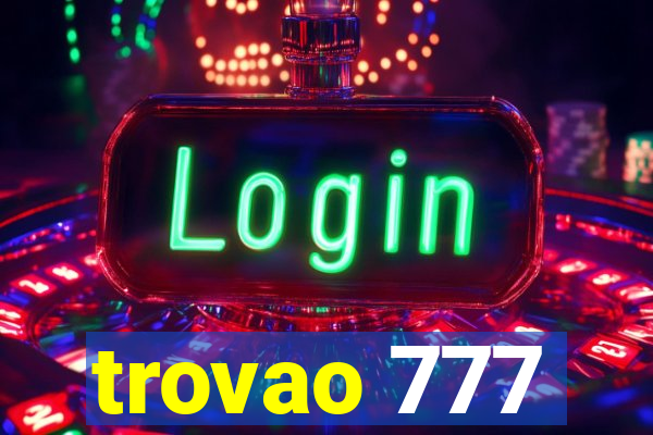 trovao 777