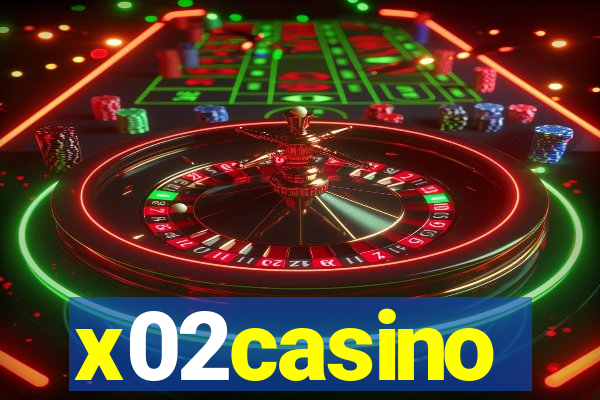 x02casino