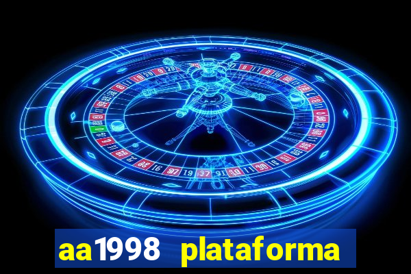 aa1998 plataforma de jogos