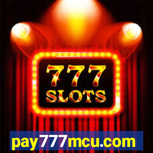 pay777mcu.com