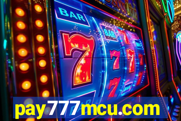 pay777mcu.com