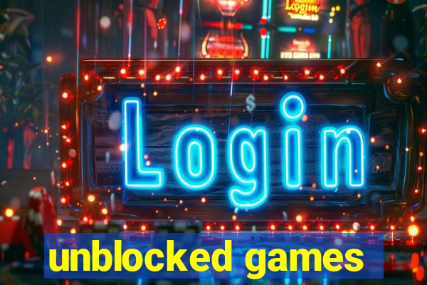 unblocked games