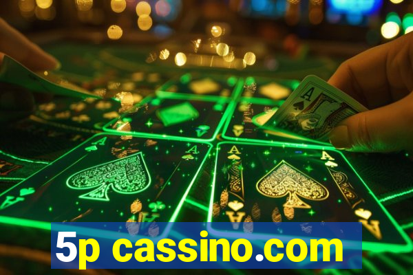 5p cassino.com