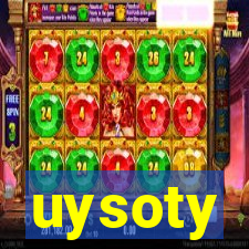 uysoty