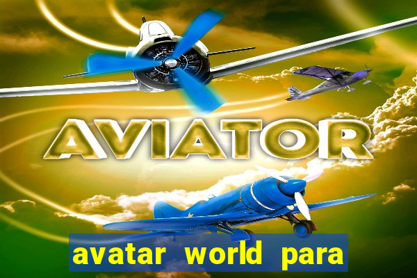 avatar world para imprimir e colorir