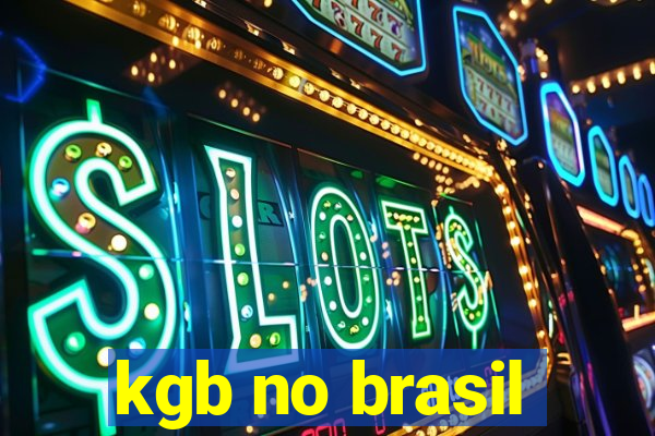 kgb no brasil