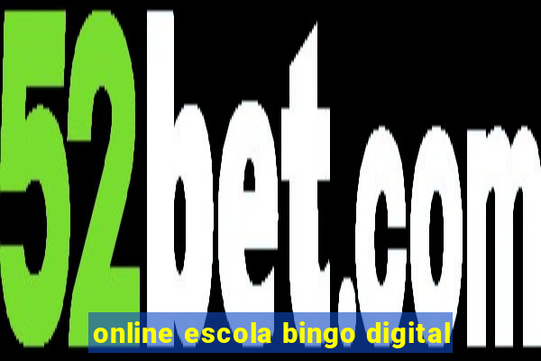 online escola bingo digital