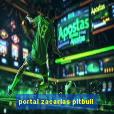 portal zacarias pitbull