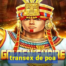 transex de poa