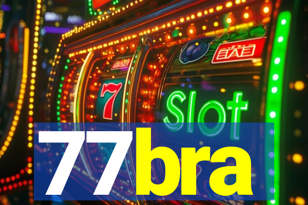 77bra