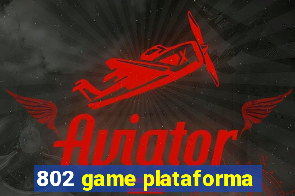 802 game plataforma