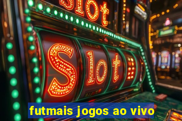 futmais jogos ao vivo