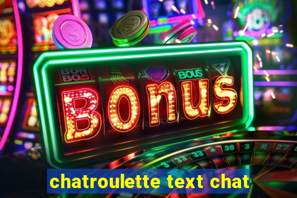 chatroulette text chat