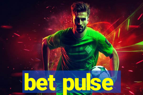 bet pulse