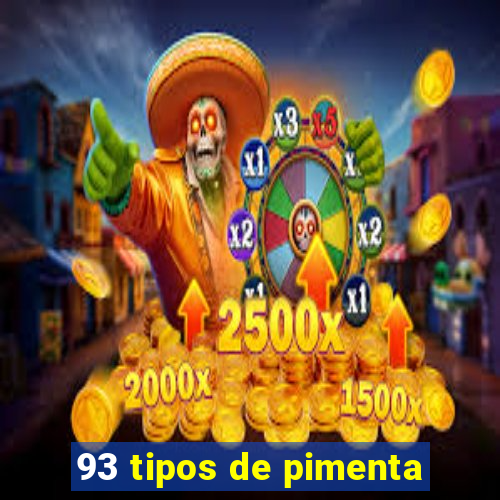 93 tipos de pimenta