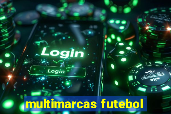 multimarcas futebol