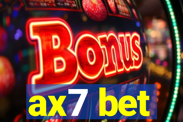 ax7 bet