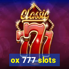 ox 777 slots