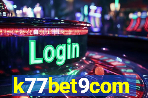 k77bet9com