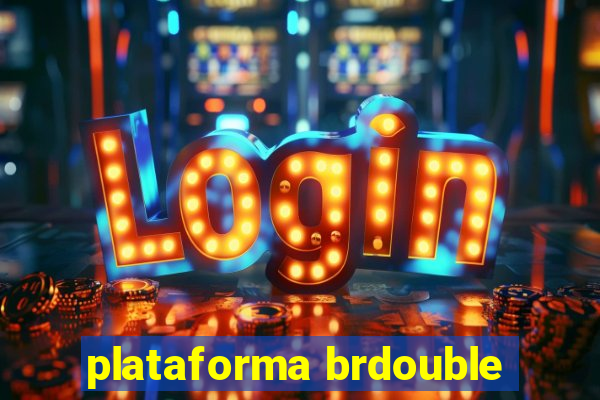 plataforma brdouble