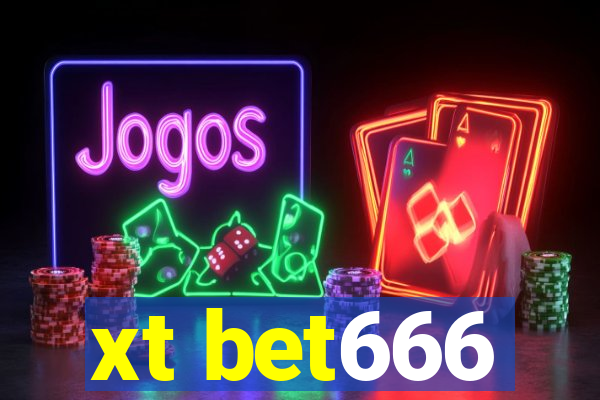 xt bet666