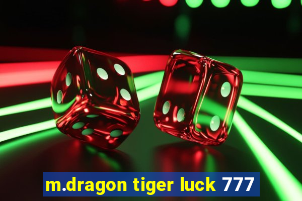 m.dragon tiger luck 777