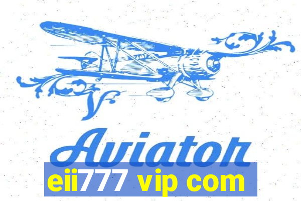 eii777 vip com