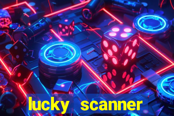 lucky scanner leitor da sorte