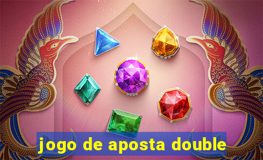 jogo de aposta double