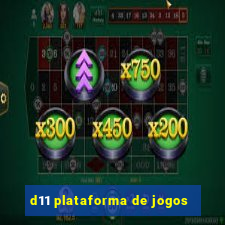 d11 plataforma de jogos