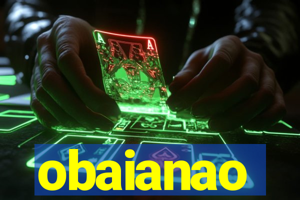 obaianao