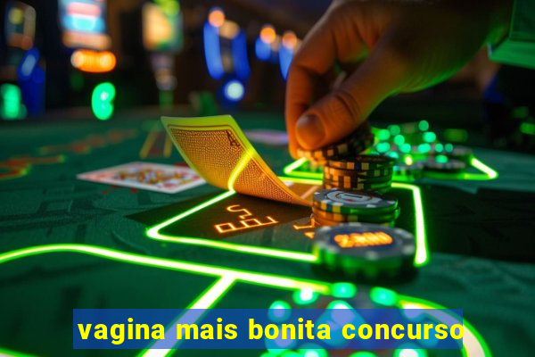 vagina mais bonita concurso